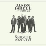 Jason Isbell Readies June Release of New Album, “The Nashville Sound”