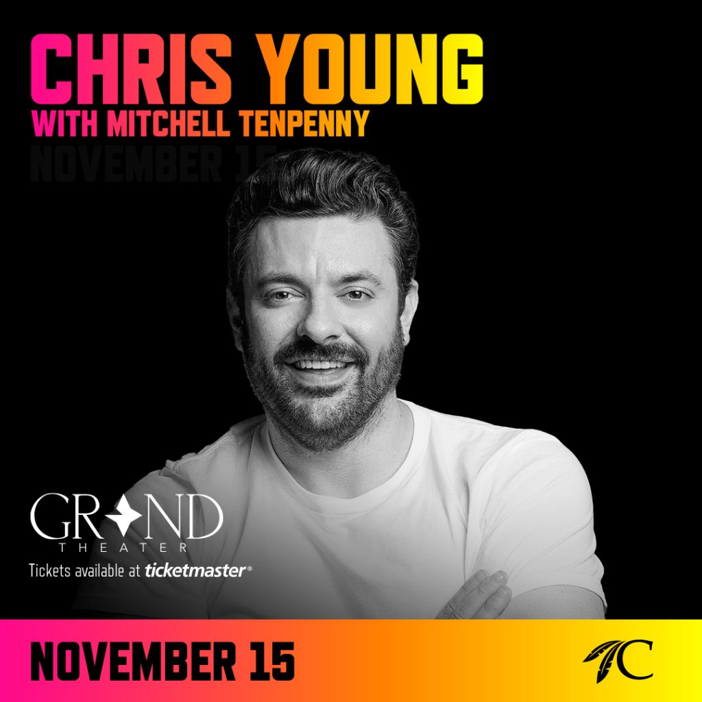 See Chris Young at Choctaw Casino & Resort! | New Country 96.3